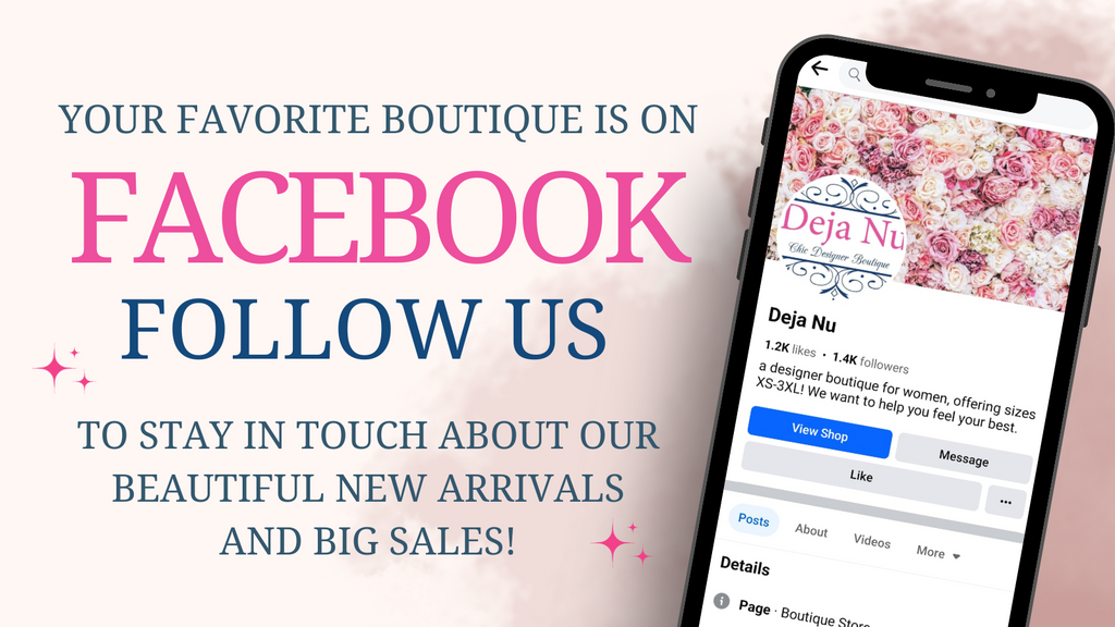 Follow us on Facebook | Deja Nu Boutique | Women’s Fashion Boutique in Lampasas, Texas.
