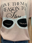 All Us “Give Them a Reason to Stare” Graphic Boyfriend Tee in Powder Pink-T-Shirts-All Us-Deja Nu Boutique, Women's Fashion Boutique in Lampasas, Texas